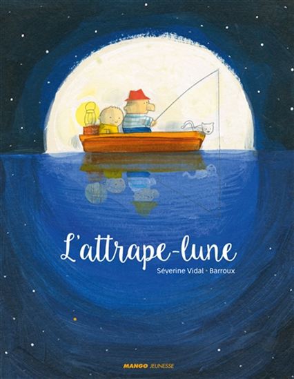 L'Attrape-lune - SÉVERINE VIDAL - BARROUX