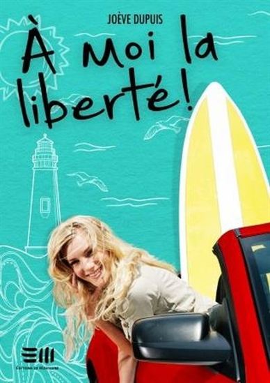 À moi la liberté ! - JOEVE DUPUIS