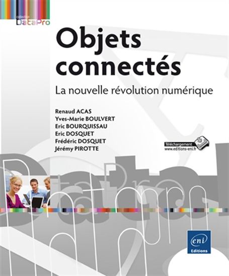 Objets connectés : la nouvelle révolution numérique - COLLECTIF