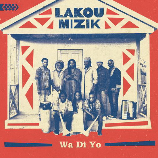 Wa Di Yo - LAKOU MIZIK