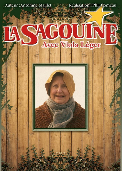 La Sagouine (3DVD)