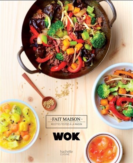 Wok : recettes testées à la maison N. éd. - AUDREY LE GOFF
