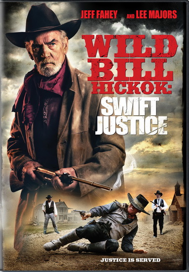 Wild Bill Hickok - Swift Justice