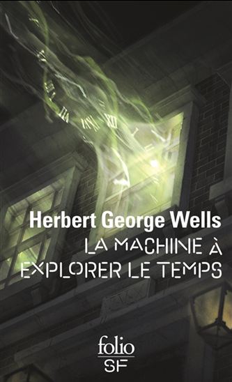 La Machine à explorer le temps N. éd. - H G WELLS