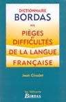 Dict. Bordas des pièges/difficultés de.. - JEAN GIRODET