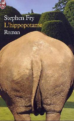 L'Hippopotame - STEPHANE FRY
