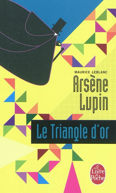 Le Triangle d&#39;or - MAURICE LEBLANC