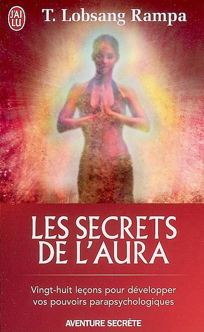 Les Secrets de l&#39;aura - RAMPA LOBSANG T