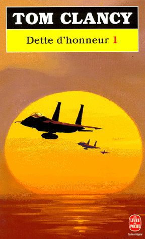 Dette d&#39;honneur T.01 - TOM CLANCY