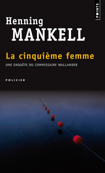 La Cinquième femme - HENNING MANKELL