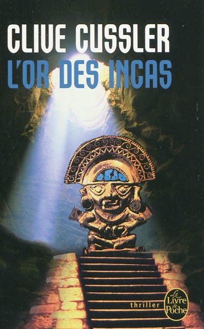 L'Or des Incas - CLIVE CUSSLER