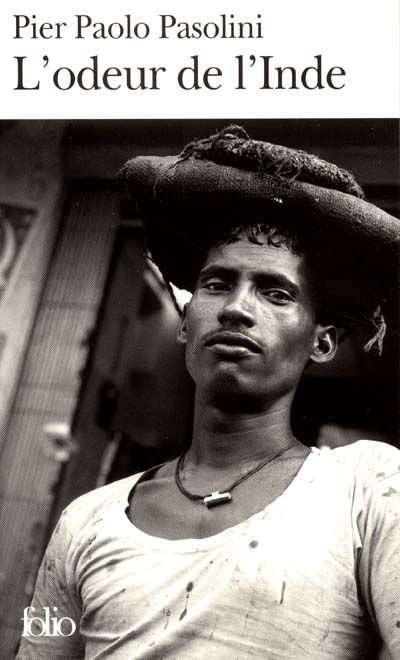 L'Odeur de l'Inde - PIER PAOLO PASOLINI