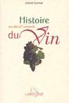 Hist. sociale & culturelle du vin - GILBERT GARRIER
