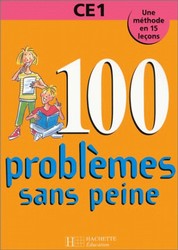 100 problèmes sans peine CE1 - BERLION - VERCHERE