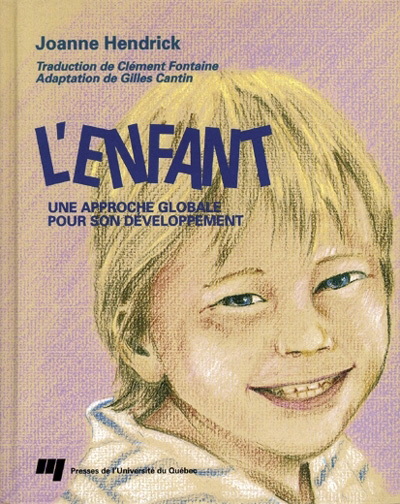 Enfant: une approche globale pour son... - JOANNE HENDRICK