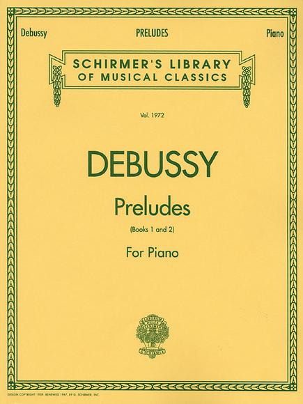 Preludes, Books 1 & 2 (Piano) - CLAUDE DEBUSSY