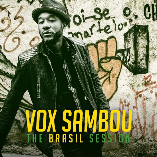The Brazil Session - SAMBOU VOX