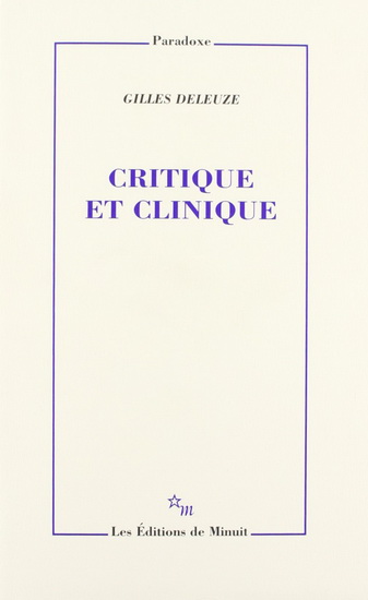 Critique et clinique - GILLES DELEUZE