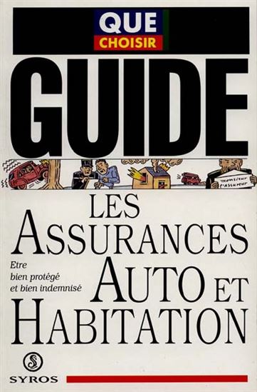 Les Assurances auto et habitation - COLLECTIF
