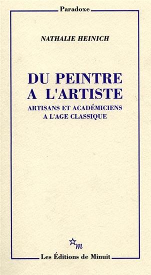 Du peintre à l&#39;artiste - N HEINICH