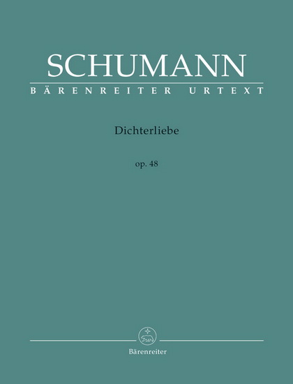 Dichterliebe, Op. 48 (Voix & Piano) - ROBERT SCHUMANN