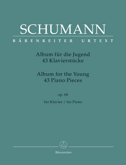 Album For The Young, Op. 68 - 43 Piano Pieces (Avec Doigtés) - ROBERT SCHUMANN