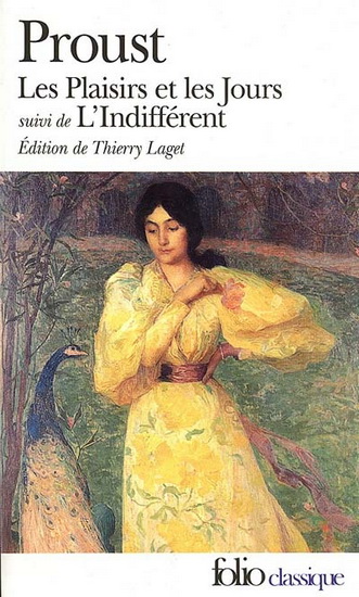 Les Plaisirs et les jours /L&#39;indifférent - MARCEL PROUST
