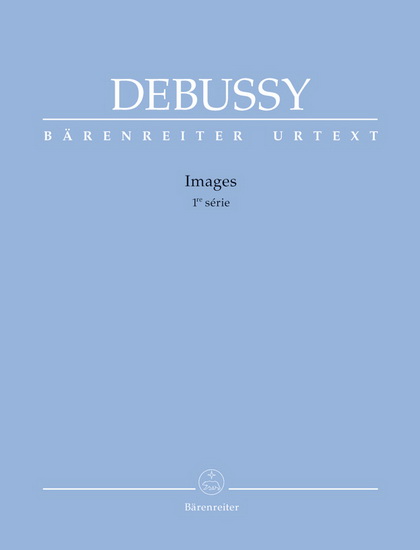 Images, 1ère Série (Piano) Avec Doigtés - CLAUDE DEBUSSY