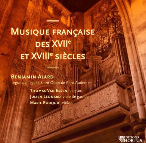 Musique française des xviième - BENJAMIN ALARD
