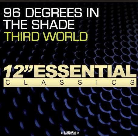 96 in the shade - THIRD WORLD (REGGAE)