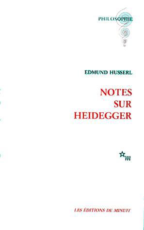 Notes sur Heidegger - EDMUND HUSSERL