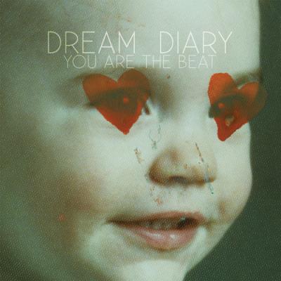 You are the beat - DREAM DIARY