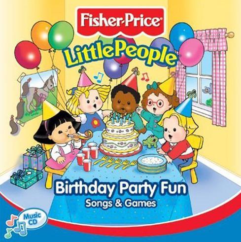 Birthday party fun - FISHER PRICE