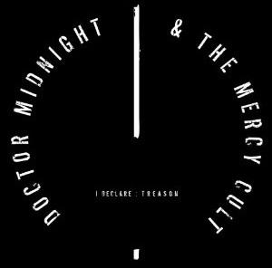 I declare:treason - DOCTOR MIDNIGHT & THE MERCURY