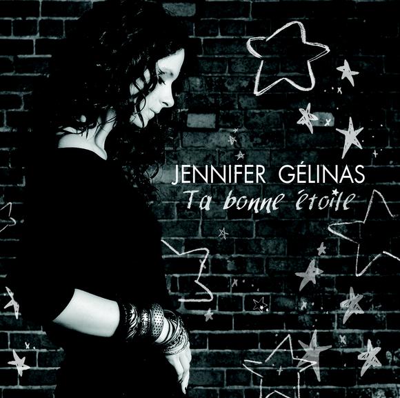 Ta bonne étoile (single) - JENNIFER GÉLINAS