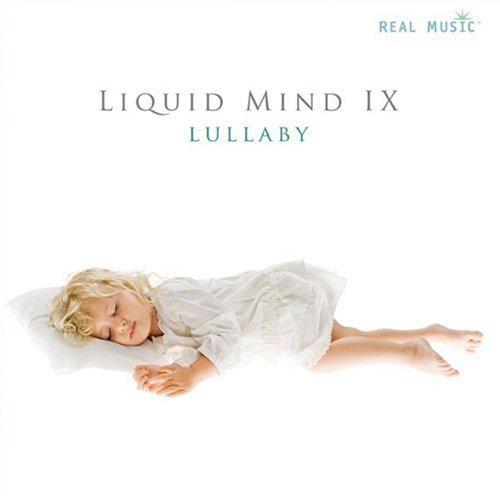Liquid mind ix lullaby - WILD CHUCK
