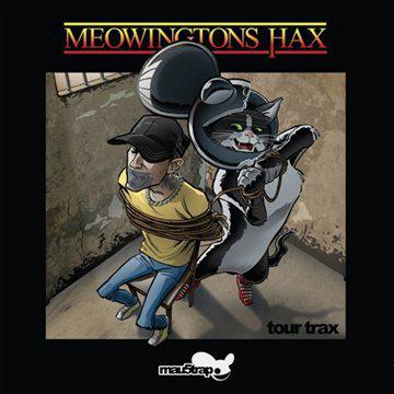 MEOWINGTONS HAX TOUR TRAX - VAR.-ELECTRONIQUE