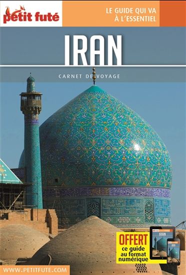 Iran 2016 - DOMINIQUE AUZIAS - JEAN-PAUL LABOURDETTE