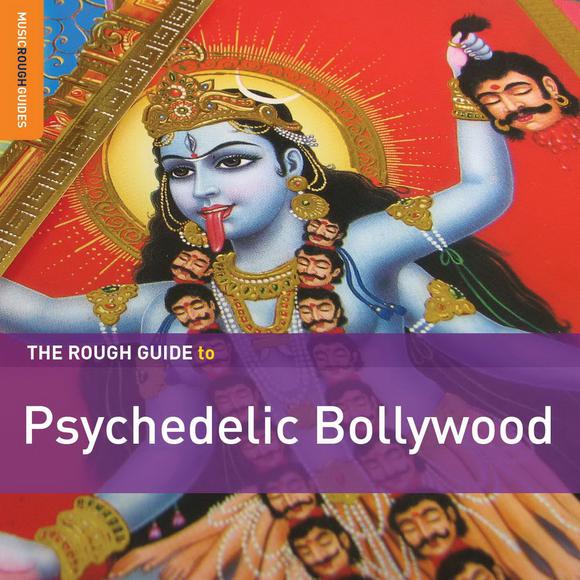 Rough guide to psychedelic bollywood - COMPILATION INDE