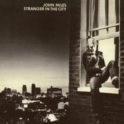 Stranger InThe City (Bonus Tracks) - JOHN MILES