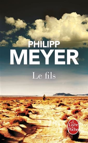 Le Fils - PHILIPP MEYER