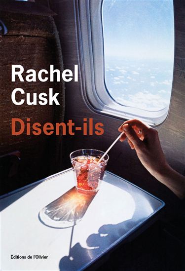 Disent-ils - RACHEL CUSK