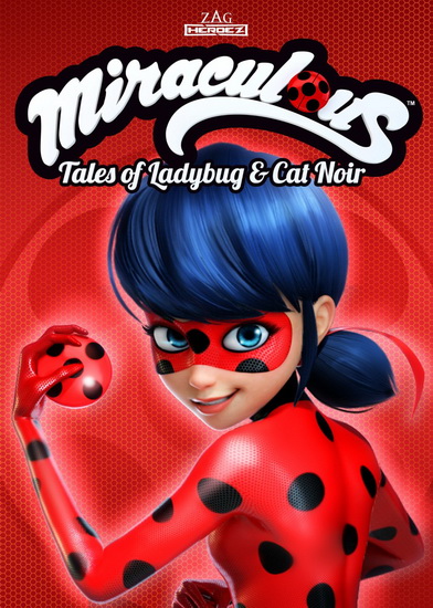 Miraculous: Tales of Ladybug and Cat Noir - 