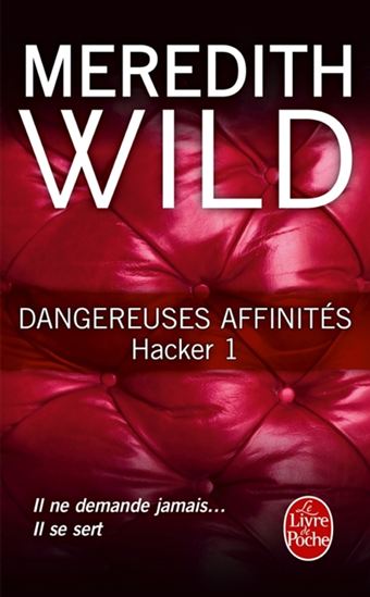 Hacker T.01 Dangereuses affinités - MEREDITH WILD