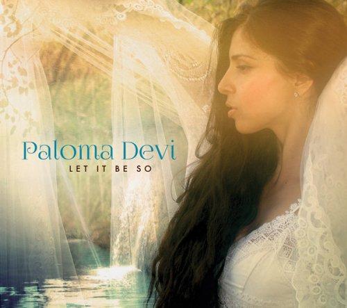 Let it be so - PALOMA DEVI