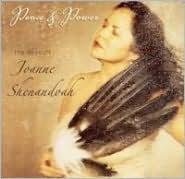 Peace & power:best of - JOANNE SHENANDOAH