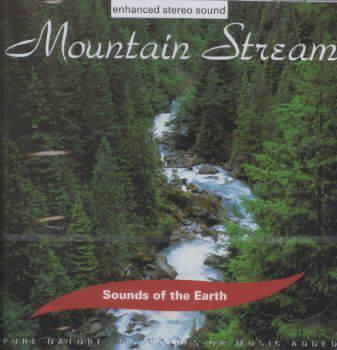 Mountain stream - SOUNDS OF THE EARTH