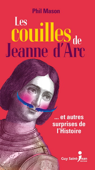 Les Couilles de Jeanne d&#39;Arc - PHIL MASON