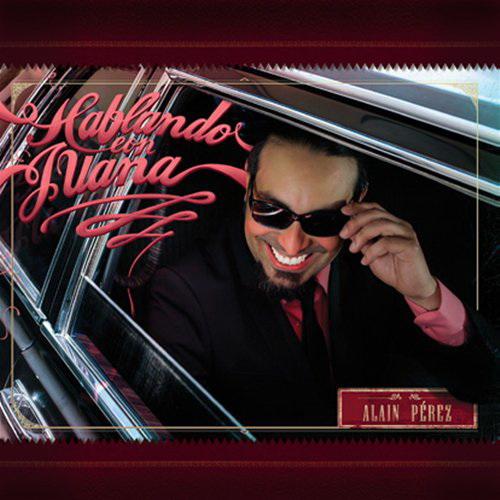 Hablando con juana - ALAIN PÉREZ