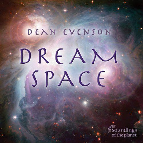 Dream space - DEAN EVENSON